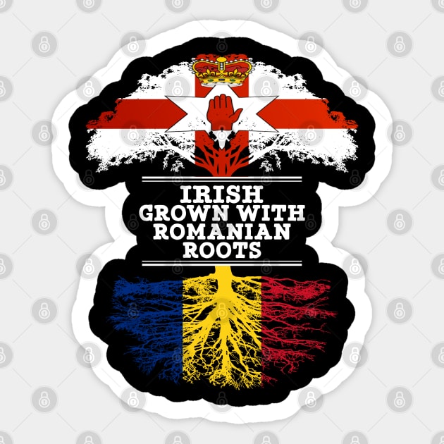 Northern Irish Grown With Romanian Roots - Gift for Romanian With Roots From Romania Sticker by Country Flags